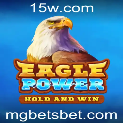 Descubra EaglePower: O Jogo Revolucionário para Apostadores com Mg Bet